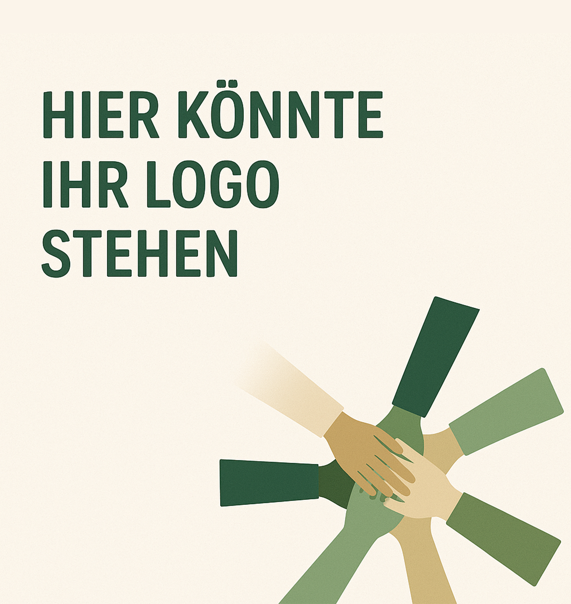 Platzhaltergrafik mit Text „Hier könnte Ihr Logo stehen“ und mehreren übereinandergelegten Händen als Symbol für Partnerschaft und Zusammenarbeit.